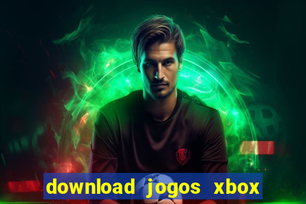 download jogos xbox 360 utorrent